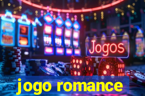 jogo romance